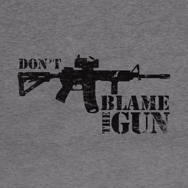 Don't Blame the Gun by MikesTeez